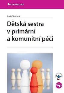 Obálka Dětská sestra v primární a komunitní péči