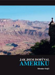 Obálka Jak jsem dobýval Ameriku