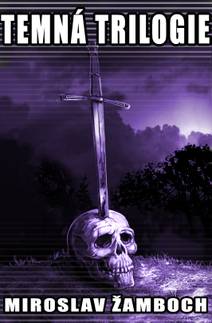 Obálka Temná trilogie