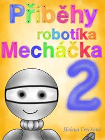 Obálka Příběhy robotíka Mecháčka 2