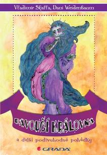 Obálka Pavoučí královna a další podivuhodné pohádky