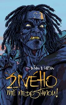 Obálka Živého mě nedostanou!