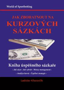 Obálka Jak zbohatnout na kurzových sázkách