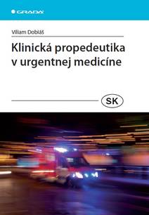 Obálka Klinická propedeutika v urgentnej medicíne