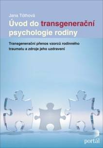 Obálka Úvod do transgenerační psychologie rodiny