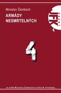 Obálka JFK 004 Armády nesmrtelných