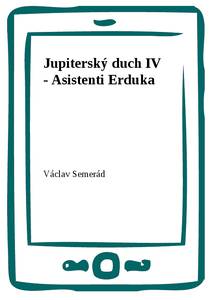 Obálka Jupiterský duch IV - Asistenti Erduka