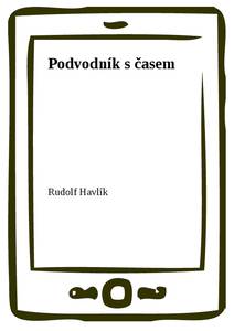 Obálka Podvodník s časem
