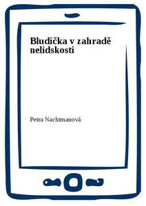 Obálka Bludička v zahradě nelidskosti