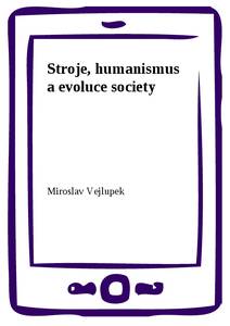 Obálka Stroje, humanismus a evoluce society