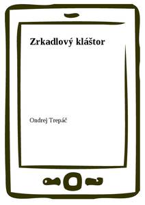 Obálka Zrkadlový kláštor