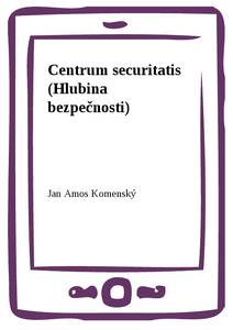 Obálka Centrum securitatis (Hlubina bezpečnosti)