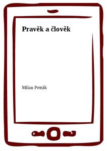 Obálka Pravěk a člověk