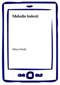 Obálka Melodie bolesti