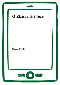 Obálka O Zkamenělé řece