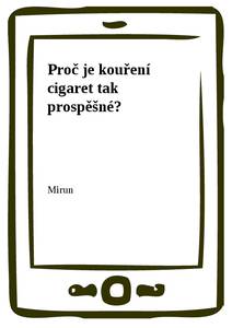 Obálka Proč je kouření cigaret tak prospěšné?
