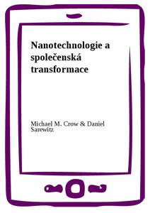Obálka Nanotechnologie a společenská transformace