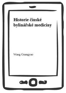 Obálka Historie čínské bylinářské medicíny