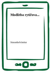 Obálka Modlitba rytířova...