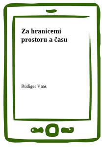 Obálka Za hranicemi prostoru a času