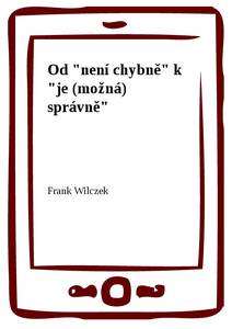 Obálka Od "není chybně" k "je (možná) správně"