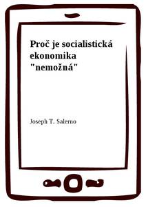 Obálka Proč je socialistická ekonomika "nemožná"