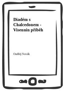 Obálka Diadém s Chalcedonem - Visennin příběh