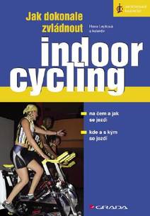 Obálka Jak dokonale zvládnout indoorcycling