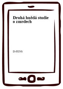 Obálka Druhá hnědá studie o zmrdech