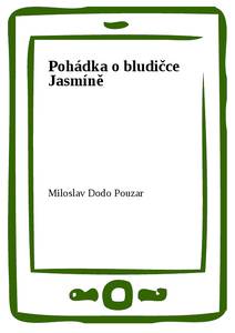Obálka Pohádka o bludičce Jasmíně