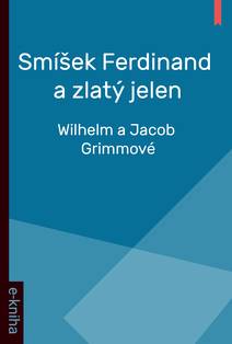 Obálka Smíšek Ferdinand a zlatý jelen