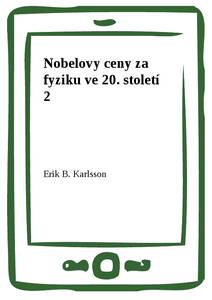 Obálka Nobelovy ceny za fyziku ve 20. století 2