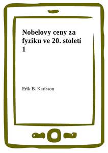 Obálka Nobelovy ceny za fyziku ve 20. století 1
