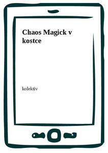 Obálka Chaos Magick v kostce
