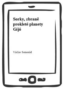 Obálka Sorky, zbraně prokleté planety Gíjó