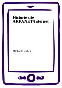 Obálka Historie sítě ARPANET/Internet