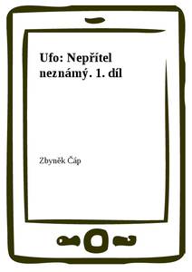 Obálka Ufo: Nepřítel neznámý. 1. díl