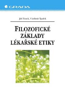 Obálka Filozofické základy lékařské etiky
