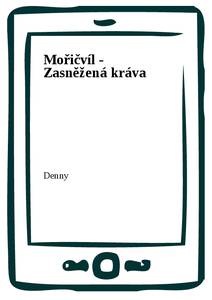 Obálka Mořičvíl - Zasněžená kráva