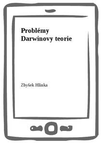 Obálka Problémy Darwinovy teorie