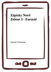 Obálka Zápisky Nově Zelené 3 - Farmář