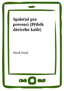 Obálka Společně pro prevenci (Příběh dávivého kašle)