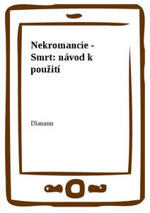 Obálka Nekromancie - Smrt: návod k použití