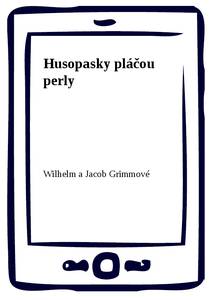 Obálka Husopasky pláčou perly