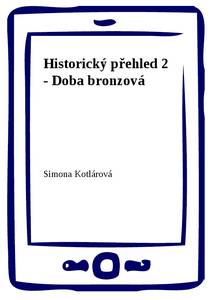 Obálka Historický přehled 2 - Doba bronzová