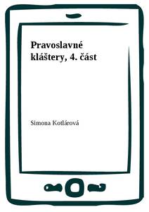 Obálka Pravoslavné kláštery, 4. část