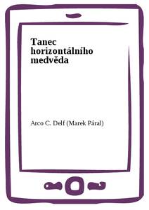Obálka Tanec horizontálního medvěda
