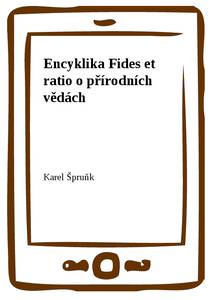 Obálka Encyklika Fides et ratio o přírodních vědách