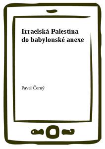 Obálka Izraelská Palestina do babylonské anexe