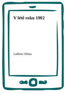 Obálka V létě roku 1902